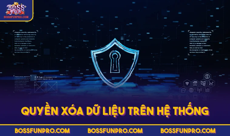 Quyền xóa dữ liệu trên hệ thống
