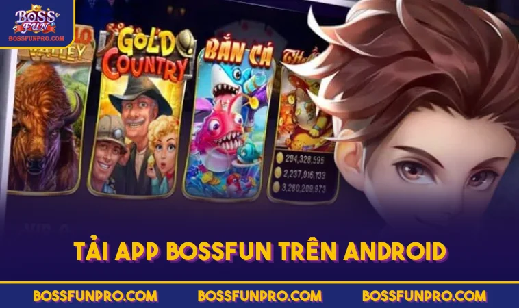 Tải app BOSSFUN trên Android